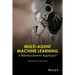 Multi-Agent Machine Learning: A Reinforcement Approach