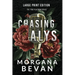Chasing Alys: A Rock Star Romance (Large Print)