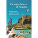 Far Away Islands of Paradise