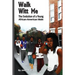 Walk Witt Me: The Evolution of a Young African-American Male