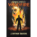 Criminal Utopia II: Wildfire
