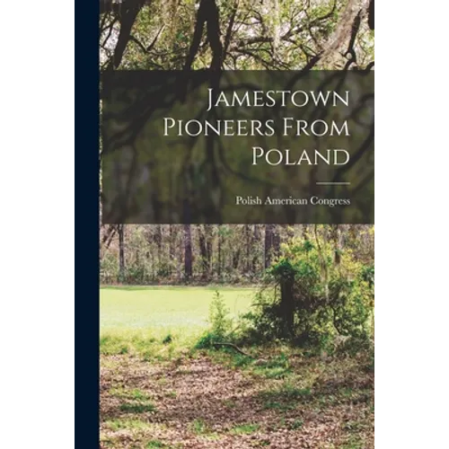 Jamestown Pioneers From Poland