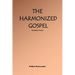 The Harmonized Gospel Apocalyptic Version