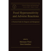 Food Hypersensitivity and Adverse Reactions: A Practical Guide for Diagnosis and Management