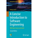A Concise Introduction to Software Engineering: With Open Source and Genai
