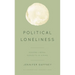 Political Loneliness: Modern Liberal Subjects in Hiding
