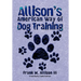 Allison's American Way of Dog Training