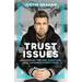 Trust Issues: Answering the One Question That Changes Everything