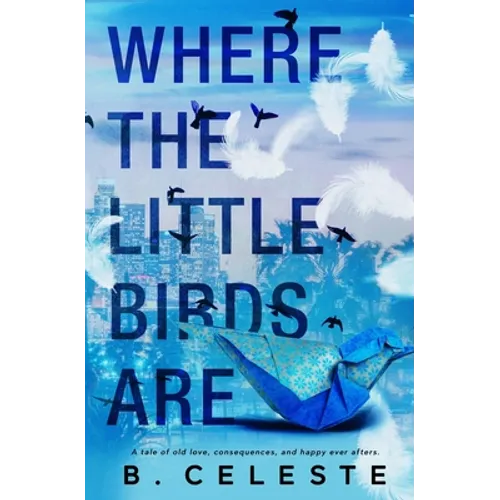 Where the Little Birds Are