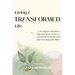 Living A Transformed Life