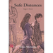 Safe Distances: Sage's Story
