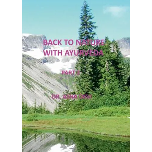 Back to Nature with Ayurveda - part 2