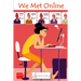 We Met Online