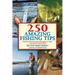 250 Amazing Fishing Tips: The Best Tactics and Techniques to Catch Any and All Game Fish