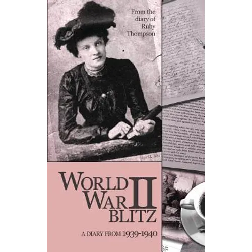 World War II Blitz: Volume 1: 1939-1940