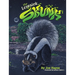 The Lovesick Skunk: On the Streets of New York Only One Color Matters