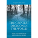 The Greatest Decision in the World: Selected Spurgeon Messages on Belief