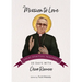 Mission to Love: 30 Days with Óscar Romero