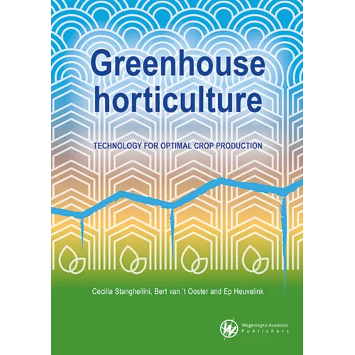 Greenhouse horticulture