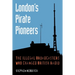 London's Pirate Pioneers: The illegal broadcasters who changed British radio