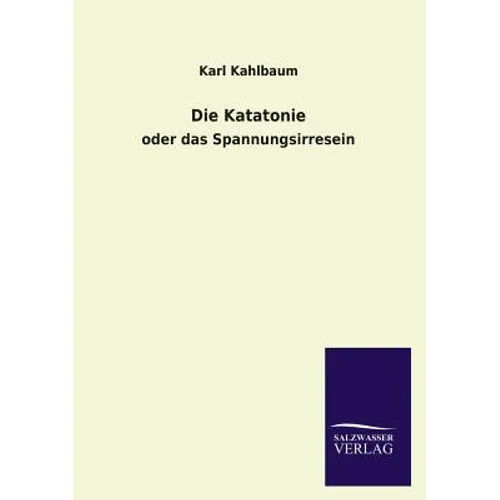 Die Katatonie