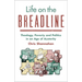 Life on the Breadline: Theology, Poverty and Politics in an Age of Austerity