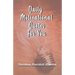 Daily Motivational Quotes For You: 100 motivational quotes and thoughts about LIFE