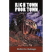 Rich Town Poor Town: Ghosts of Copper's Past - New and Revised Edition