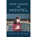 Her Name Is Montel