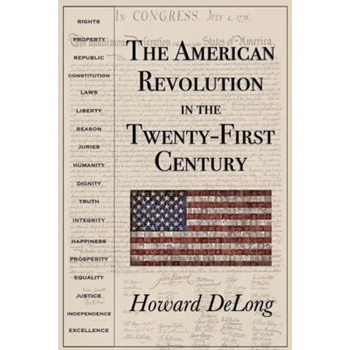 The American Revolution in the Twenty-First Century