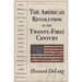 The American Revolution in the Twenty-First Century
