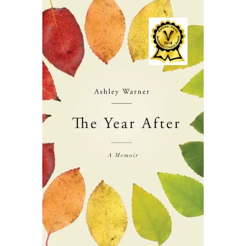 The Year After: A Memoir