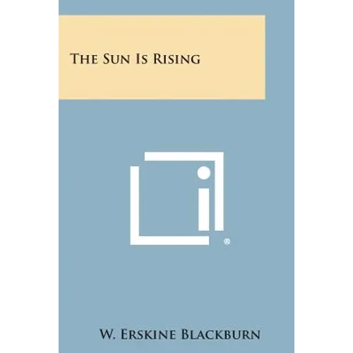 The Sun Is Rising