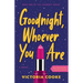 Goodnight, Whoever You Are