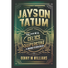 Jayson Tatum: The Rise of a Celtics Superstar- A Journey to Greatness