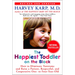 The Happiest Toddler on the Block: How to Eliminate Tantrums and Raise a Patient, Respectful, and Cooperative One- To Four-Year-Old: Revised Edition