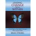 Leading Change From Within: A Road Map to Help Middle Managers Affect Lasting Change