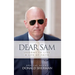 Dear Sam: How to Live with Courageous Confidence