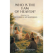 Who Is the I AM of Heaven?: Psalm 23: The Lord Is My Shepherd