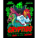 Cryptids: Uncover the Secrets Behind the World's Most Baffling Beasts and Curious Creatures