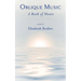 Oblique Music: A Book of Hours