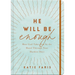 He Will Be Enough: How God Takes You by the Hand Through Your Hardest Days