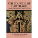 Fifith Council of Carthage: Synod of the African Church 397 AD