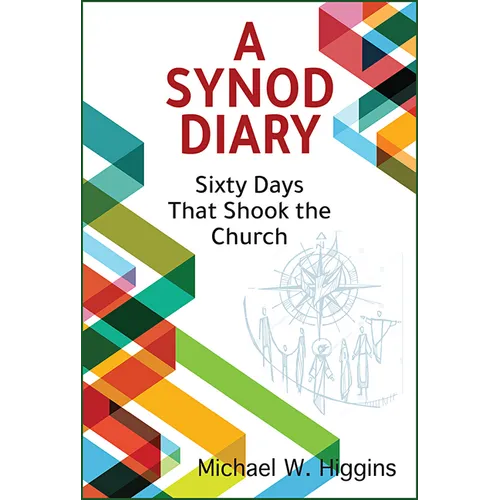 A Synod Diary: Sixty Days That Shook the Church