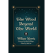 The Wood Beyond the World: Annotated Version with Foreword by Paul Di Filippo