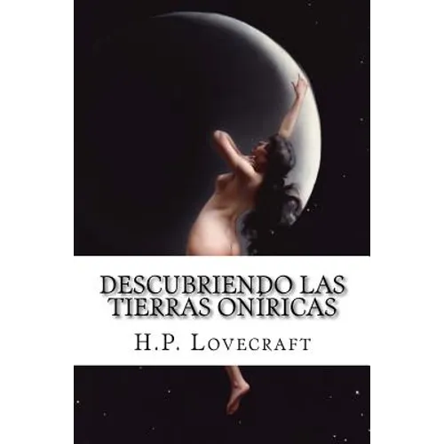 Descubriendo las tierras oníricas