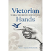 Victorian Hands: The Manual Turn in Nineteenth-Century Body Studies