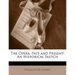 The Opera, Past and Present: An Historical Sketch