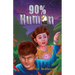90% Human