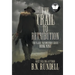 The Trail to Retribution: A Classic Western Series